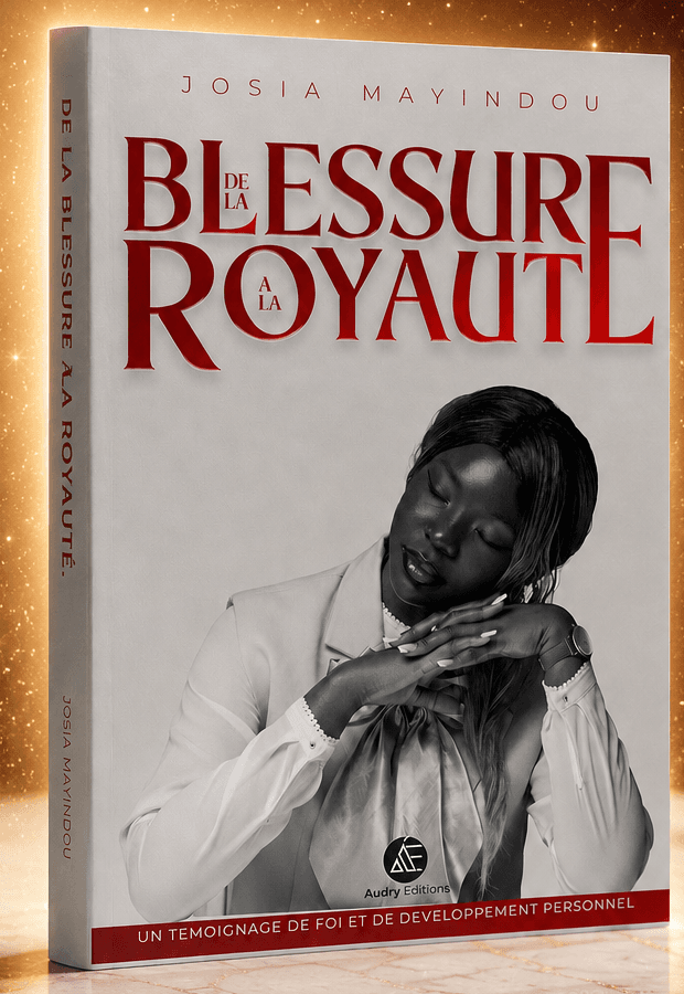 De la Blessure à la Royauté